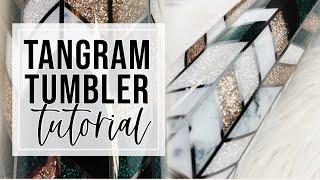 Glitter Tangram Tumbler Tutorial