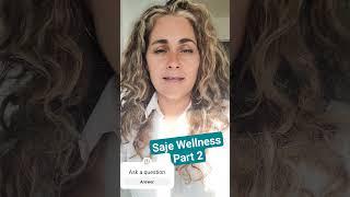 Saje Wellness Part 2