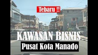 Kota Manado, seperti ini Kawasan Bisnis Pusat Kota Manado