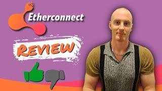 Etherconnect Review – What You Must Know About Etherconnect…