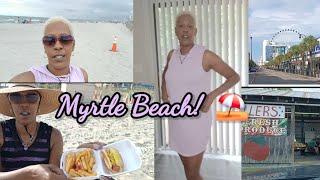 Myrtle Beach! Solo road trip | Today was a good day! | Living Alone in NC! #myrtlebeach