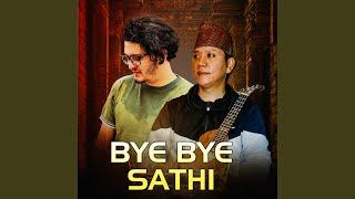 Bye Bye Sathi