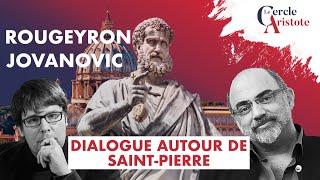 Religion, Politique, Communion - Dialogue autour de Saint-Pierre | P-Y Rougeyron et Pierre Jovanovic