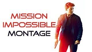 MISSION IMPOSSIBLE | Montage