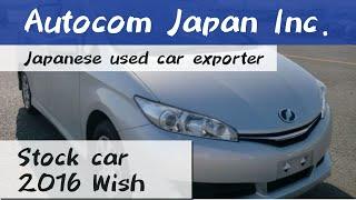 H 2016 Toyota  Wish ZGE20 Autocom Japan Japanese Used Car Exporter