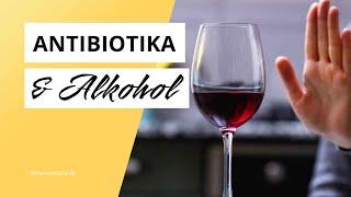 Antibiotika und Alkohol: Gefährliche Kombination?