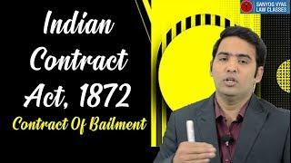 Indian Contract Act, 1872 Contract Of Bailment | Lectures with Sanyog Vyas  | Online Law Classes