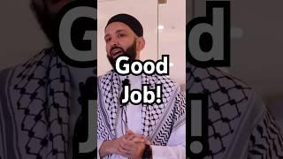 Imagine the Prophet telling you "good job"  #omarsuleiman #allah #quran  #reminder #islam #muslim