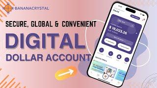 The Quickest & Easiest Way To Get A Secure Digital Dollar Account