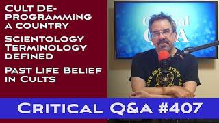 Chris Shelton's Critical Q&A #407