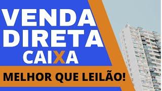 VENDA DIRETA DA CAIXA, SAIBA COMO COMPRAR UM IMÓVEL COM DESCONTO FINANCIADO, obs NÃO É LEILÃO