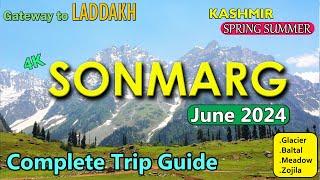 Sonamarg Kashmir in June 2024 | Glacier| Snow in June | Vital Tips | Baltal | Zojila | Kashmir Tour