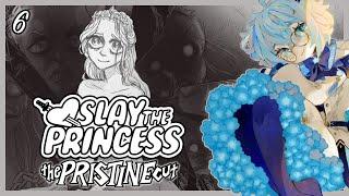 [Slay the Princess — The Pristine Cut] The Veil | 6