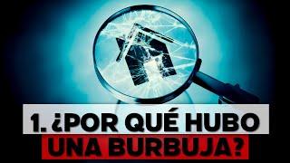 Crisis subprime: ¿por qué se produjo la burbuja inmobiliaria?