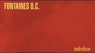 Fontaines D.C. - Nabokov (Official Lyric Video)