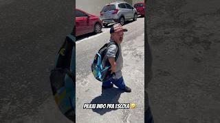 PILILIU INDO PRA ESCOLA ESTUDAR  #shorts #comedy #anao