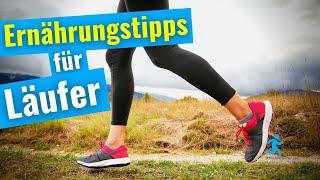 Ernährung für Läufer! Kleine Tipps!