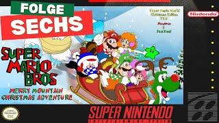 Folge SECHS: Super Mario Bros - Merry Mountain Christmas Adventure (100% Gameplay)