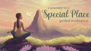 A Journey to a Special Place, Guided Meditation