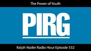 The Power of Youth - Ralph Nader Radio Hour Episode 532