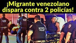 ¡ESCÁNDALO! Migrante venezolano dispara contra 2 policías en Nueva York