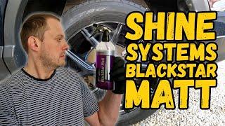 SHINE SYSTEMS BLACKSTAR MATT ОБЗОР