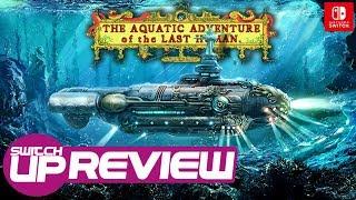 The Aquatic Adventures Of The Last Human Switch Review - ALL TITLE AND NO TROUSERS?