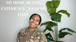 MY HOME-BUYING EXPERIENCE | USING THE VA HOME LOAN | TIPS | EVERYTHING SAHARE