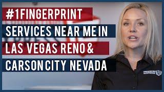 #1 Fingerprint Services Near Me in Las Vegas Reno & Carson City Nevada