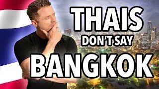 How to say Bangkok (Krungthep) in Thai?