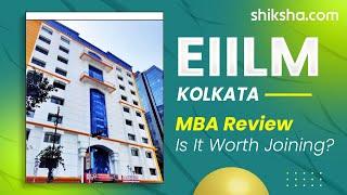 EIILM Kolkata MBA Review | Fees, Admission, Placements, Cutoff