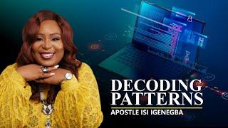 Decoding Patterns Apostle Isi Igenegba