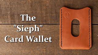 Making my "Sieph" card wallet