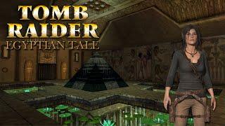 Tomb Raider - Egyptian Tale Walkthrough