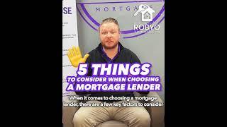 5 Things to Consider When Choosing a Mortgage Lender | Rob Yo The Mortgage Pro | Homespire Mortgage