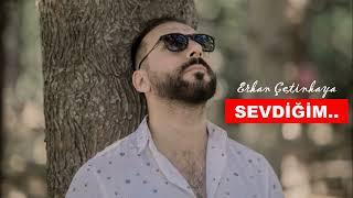 Erkan Çetinkaya - Sevdiğim