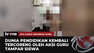 Viral Guru SMP di Lamongan Tampar Siswa | AKIS tvOne