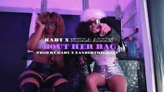 KABY - BOUT HER BAG ft. NILLA ALLIN (Official Video)