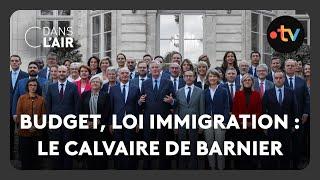 Budget, loi immigration : le calvaire de Barnier - C dans l'air - 15.10.24