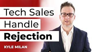 Technical Sales Engineer - Top Ways to Handle Rejection