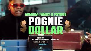 Pognie Dollar Trailer - Armada Family ft Psycho