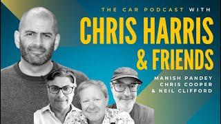 The Car Podcast with Chris Harris and Friends Episode 7: Best Front Splitter & Car “Never Agains”