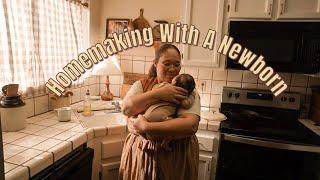 Homemaking With A Newborn / I have no time to get things done!