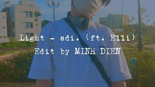 (Lyric)  Light - adi. ft. Elli  (Chill songs) _ MINH DIEN