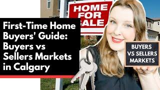 Buyer's Market vs Seller's Market in Canada Explained | Calgary Real Estate