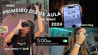 meu primeiro dia de aula no 3rão!!! 🫨 vlog+grwm