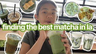 TRYING THE BEST MATCHA PLACES IN LA 