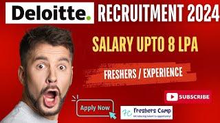 Deloitte Off Campus Drive 2024 : Deloitte Hiring for Freshers 2024 | Deloitte Recruitment 2024&2025