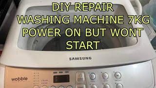 WASHING MACHINE POWER ON-WON'T START REPAIR DIY/ SAMSUNG AUTOMATIC/WOBBLE/ 7KG TOP LOAD