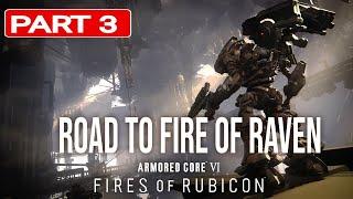 Armored Core 6 Fire Of Rubicon Road To Bad Ending Part 3 Live